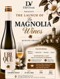 The Launch of La Magnolia Wines